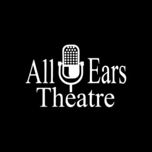 All Ears Theatre Open Auditions