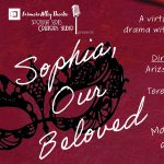 SOPHIA, OUR BELOVED: A Virtual Reading of a New Musical Drama by Joriah Kwamé
