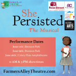 Farmers Alley Theatre Presents: SHE PERSISTED, THE MUSICAL