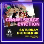 Crawlspace Eviction - Oct 30
