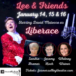 LEE & FRIENDS – Starring David Maiocco as LIBERACE at Farmers Alley Theatre