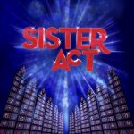 Center Stage Theatre Kalamazoo presents Sister Act!