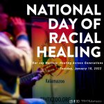 TRHT Kalamazoo: National Day of Racial Healing 2022 Celebration with the Kalamazoo State Theatre