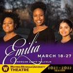 WMU Theatre Presents Emilia