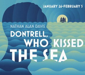 Dontrell, Who Kissed The Sea