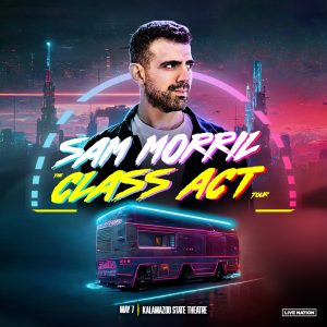 Sam Morril – The Class Act Tour