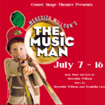 Center Stage Theater Presents Meredith Willson's The Music Man