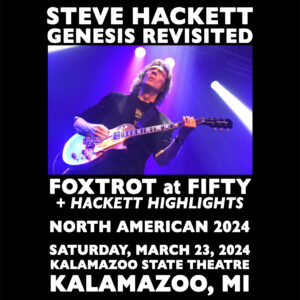 Steve Hackett: Genesis Revisited — Foxtrot at 50