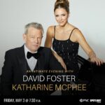An Intimate Evening with David Foster and Katharine McPhee